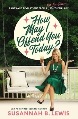 Picture of How May I Offend You Today?
