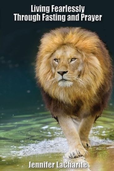 Picture of LIVING FEARLESSLY Through Fasting and Prayer