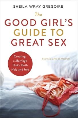 Picture of The Good Girl's Guide to Great Sex