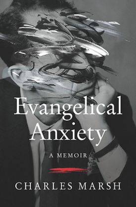 Picture of Evangelical Anxiety