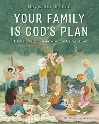 Picture of Your Family Is God's Plan