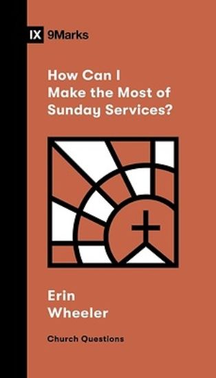 Picture of How Can I Make the Most of Sunday Services?