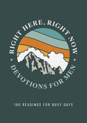 Picture of Right Here, Right Now Devotions for Men
