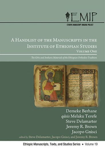Picture of A Handlist of the Manuscripts in the Institute of Ethiopian Studies, Volume One