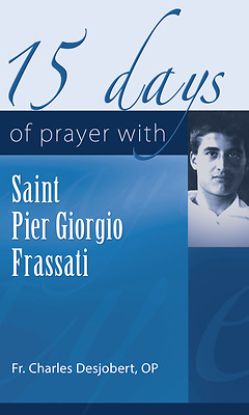 Picture of 15 Days of Prayer with Pier Giorgio Frassati