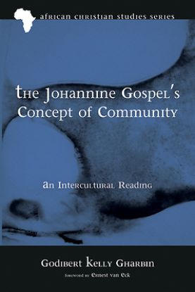 Picture of The Johannine Gospel's Concept of Community