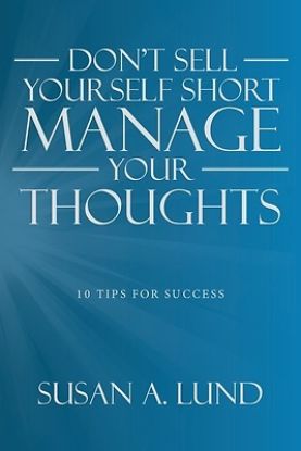 Picture of Don't Sell Yourself Short Manage Your Thoughts