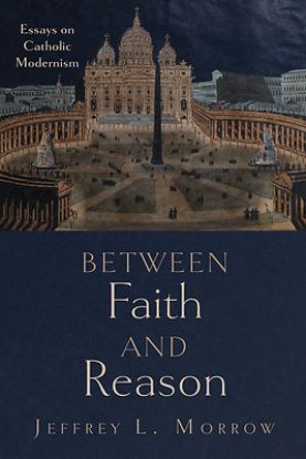 Picture of Between Faith and Reason