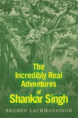 Picture of The Incredibly Real Adventures of Shankar Singh