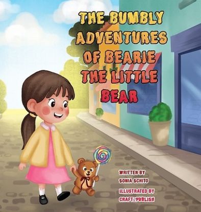 Picture of The Bumbly Adventures Of Bearie The Little Bear
