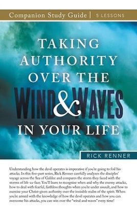 Picture of Taking Authority Over the Wind and Waves in Your Life Study Guide