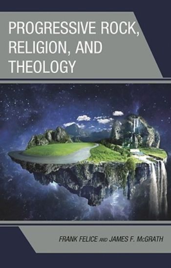 Picture of Progressive Rock, Religion, and Theology