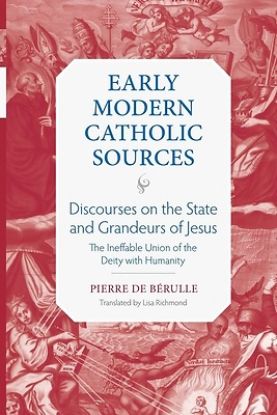 Picture of Discourses on the State and Grandeurs of Jesus