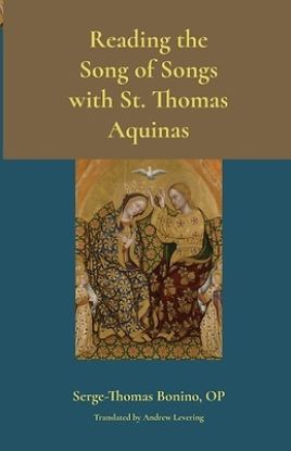 Picture of Reading the Song of Songs with St. Thomas Aquinas