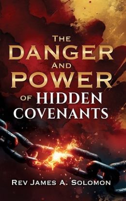 Picture of THE DANGER and POWER of HIDDEN COVENANTS