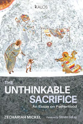 Picture of The Unthinkable Sacrifice