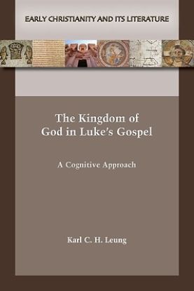 Picture of The Kingdom of God in Luke's Gospel