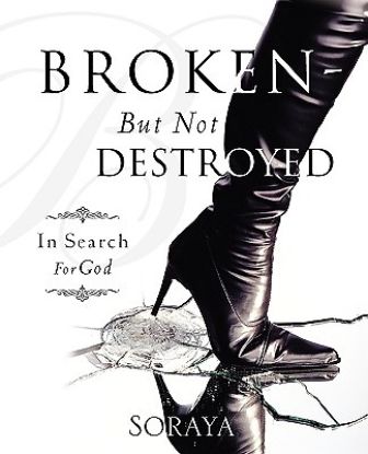 Picture of Broken-But Not Destroyed