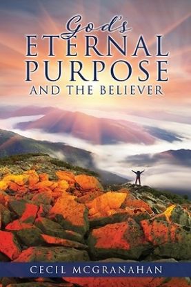 Picture of God's Eternal Purpose and The Believer