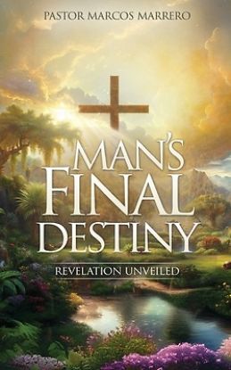 Picture of Man's Final Destiny