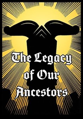Picture of The Legacy of Our Ancestors