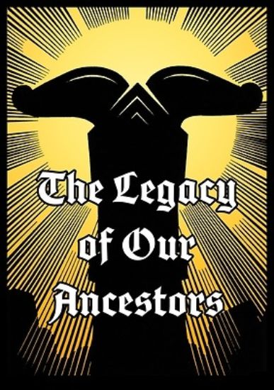 Picture of The Legacy of Our Ancestors