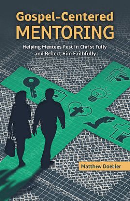 Picture of Gospel-Centered Mentoring