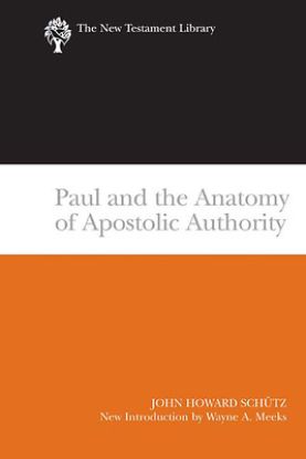 Picture of Paul and the Anatomy of Apostolic Authority