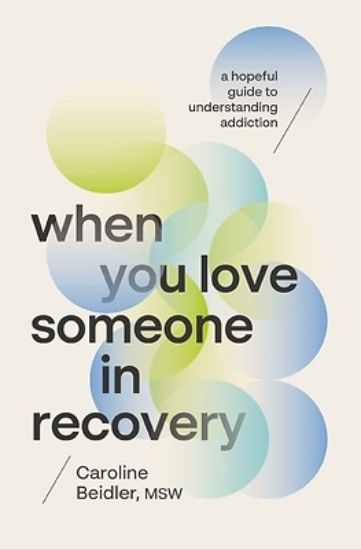 Picture of When You Love Someone in Recovery