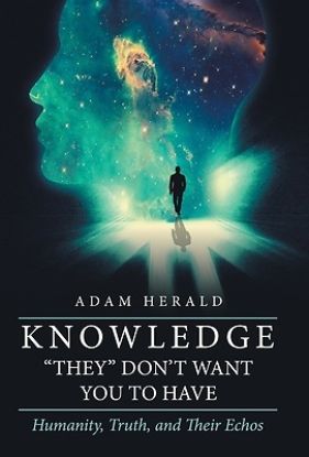 Picture of Knowledge "They" Don't Want You To Have