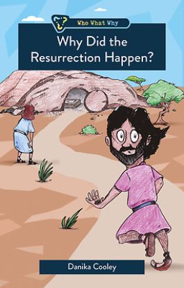 Picture of Why Did the Resurrection Happen?