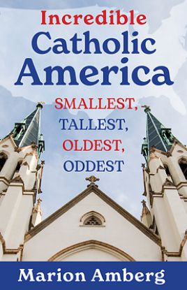Picture of Incredible Catholic America