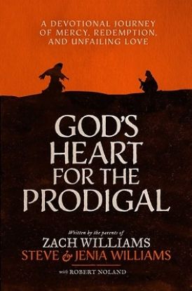 Picture of God's Heart for the Prodigal