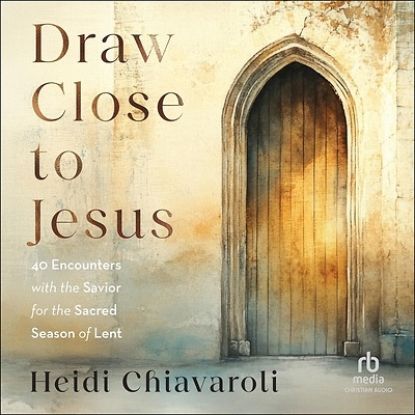 Picture of Draw Close to Jesus