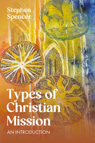 Picture of Types of Christian Mission