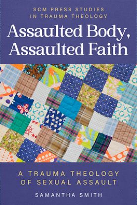 Picture of Assaulted Body, Assaulted Faith