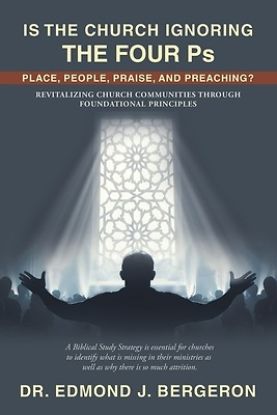 Picture of Is the Church Ignoring the Four Ps Place, People, Praise, and Preaching?