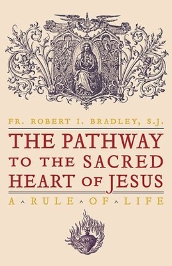 Picture of The Pathway to the Sacred Heart of Jesus