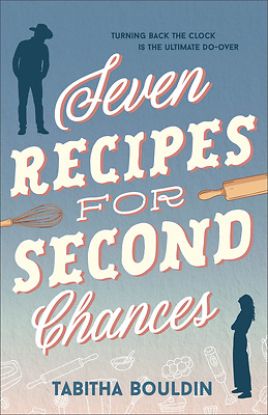 Picture of Seven Recipes for Second Chances
