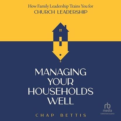 Picture of Managing Your Households Well