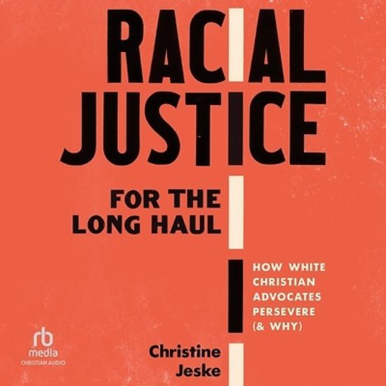 Picture of Racial Justice for the Long Haul