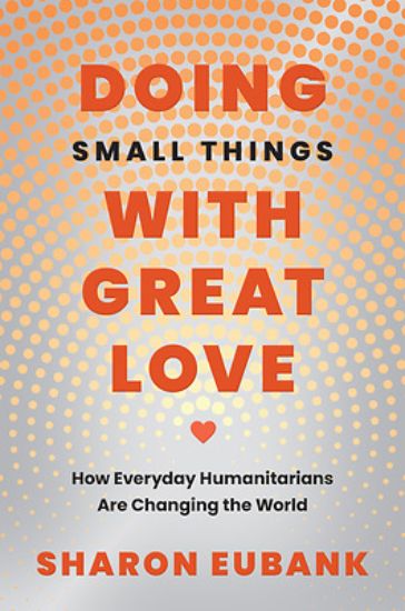 Picture of Doing Small Things with Great Love