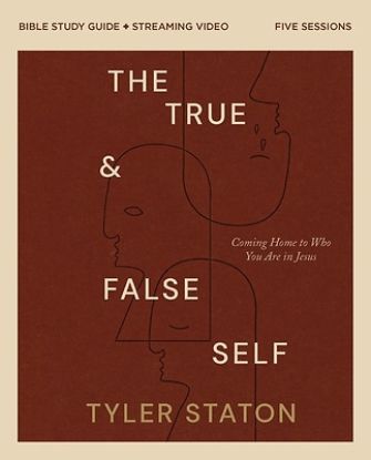 Picture of The True and False Self Bible Study Guide Plus Streaming Video
