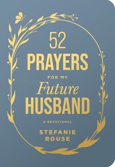Picture of 52 Prayers for My Future Husband