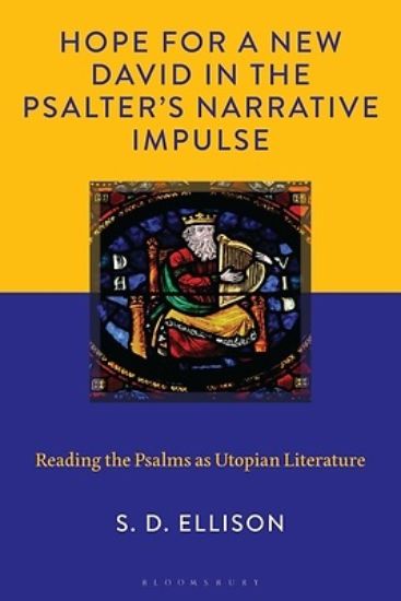 Picture of Hope for a New David in the Psalter's Narrative Impulse