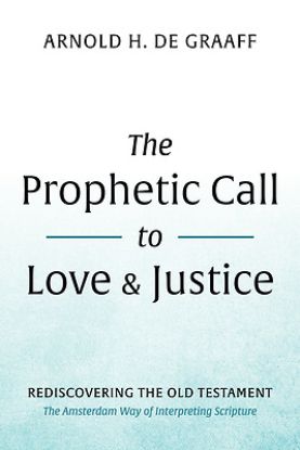 Picture of The Prophetic Call to Love and Justice