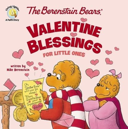 Picture of The Berenstain Bears' Valentine Blessings for Little Ones