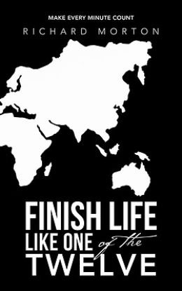 Picture of Finish Life Like One of the Twelve