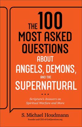 Picture of The 100 Most Asked Questions about Angels, Demons, and the Supernatural