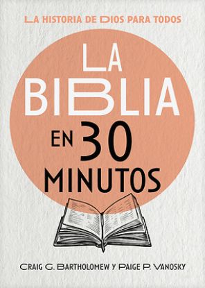 Picture of La Biblia En 30 Minutos